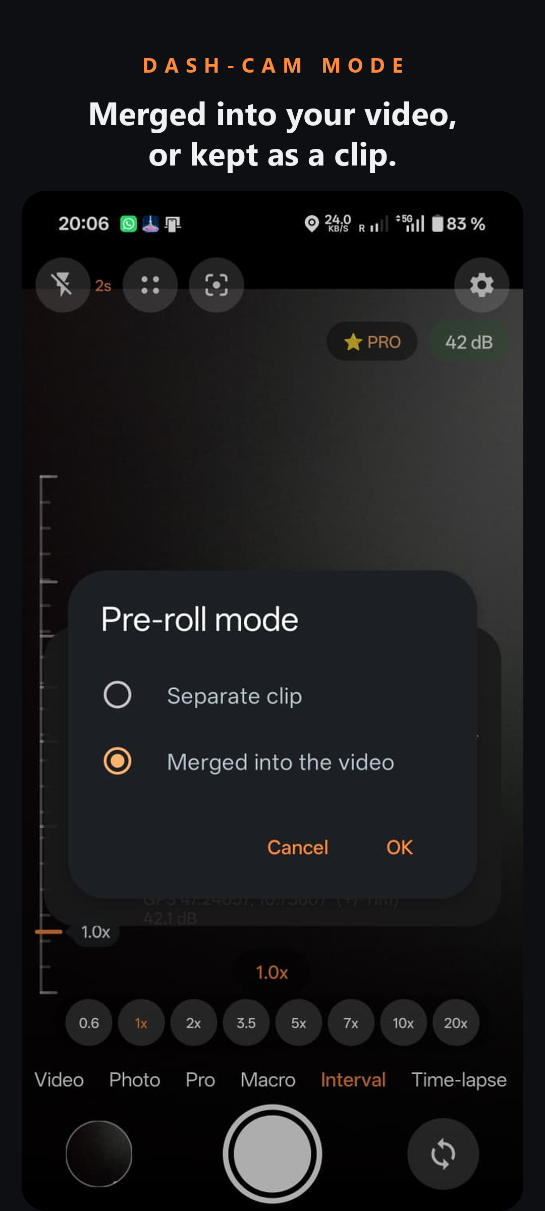 DecibelCam pre-roll mode choice